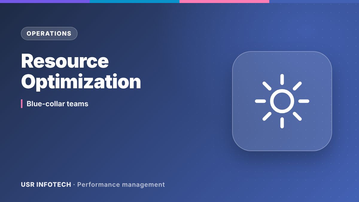 How Performance Management Helps in Resource Optimization for Blue Collar Workforce
