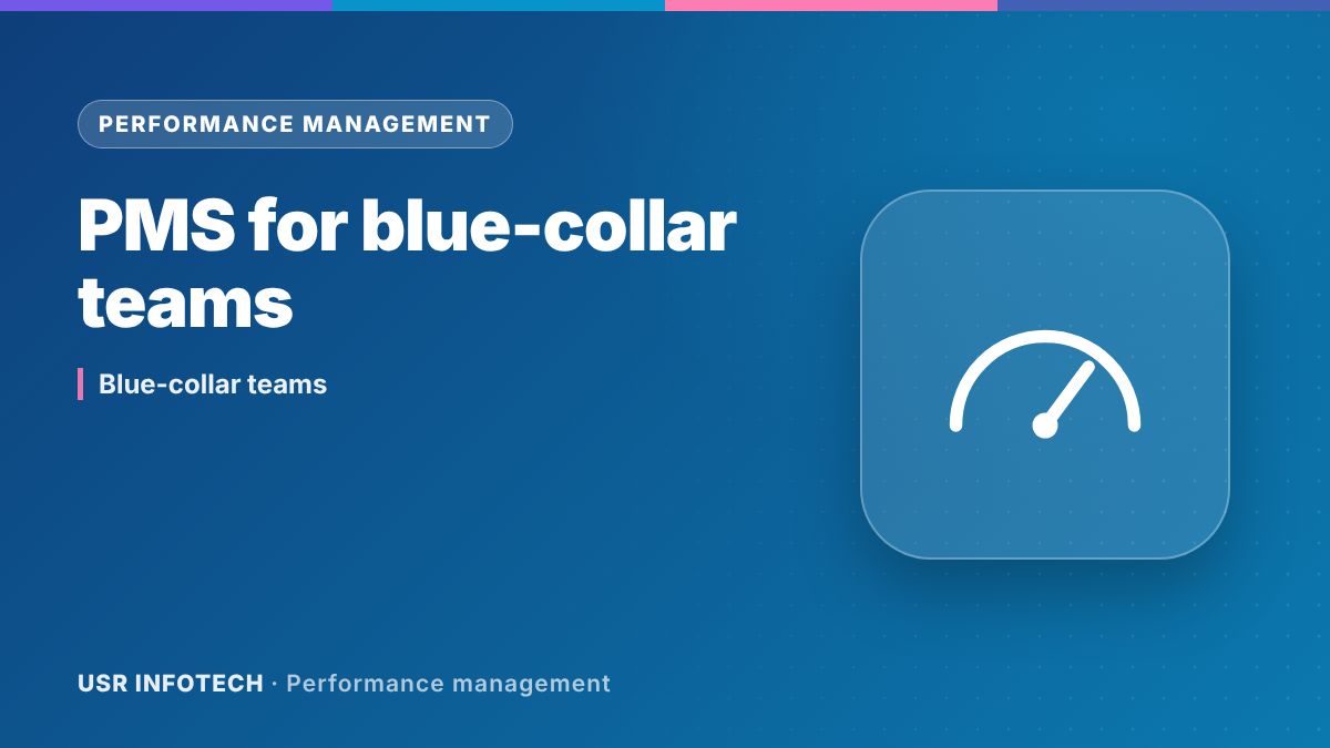 How Performance Management Will Be Useful for the Blue Collar Workforce