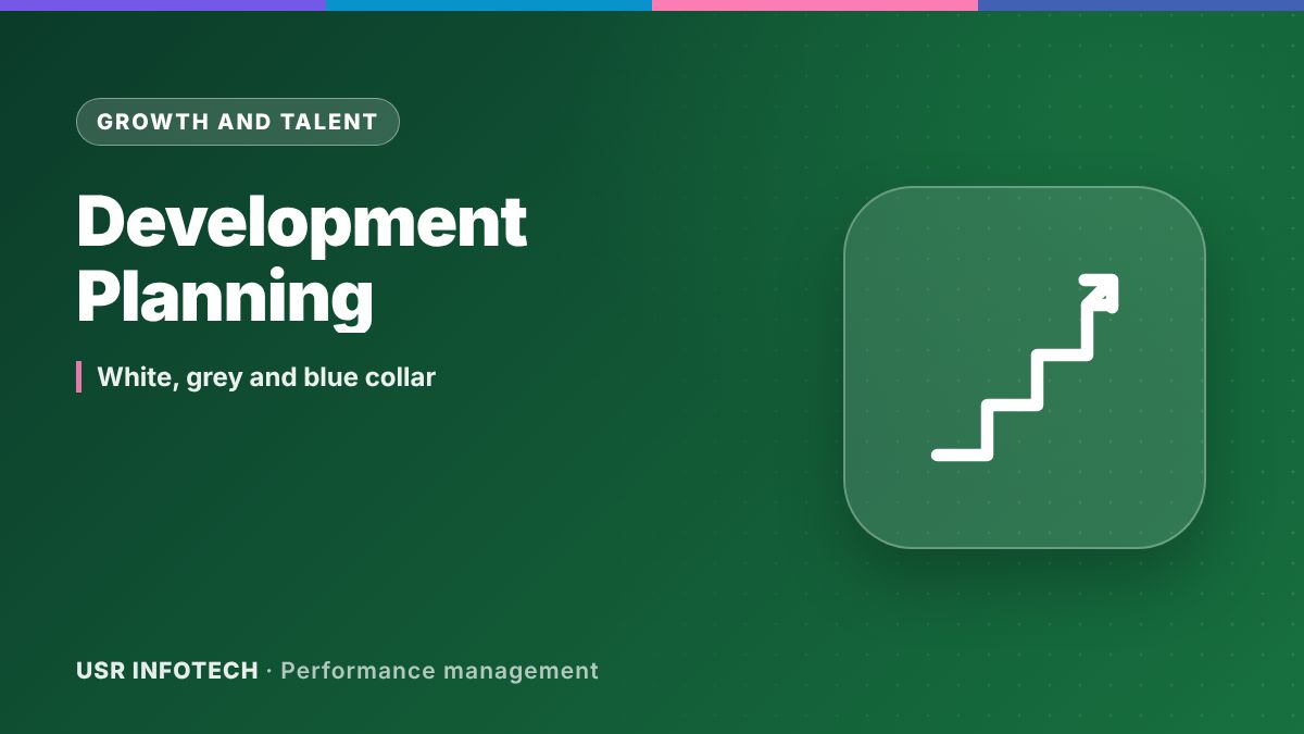 How Performance Management Will Help in Development Planning for White Collar, Grey Collar, and Blue Collar Workforce